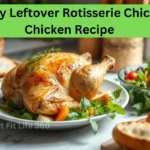 Leftover Rotisserie Chicken Recipe