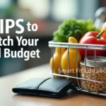 9 Tips to Stretch Your Food Budget